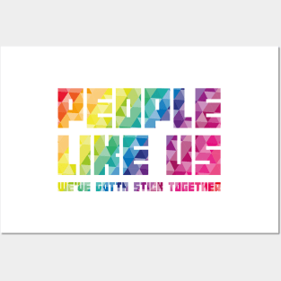 People like us PRIDE EDITION Posters and Art